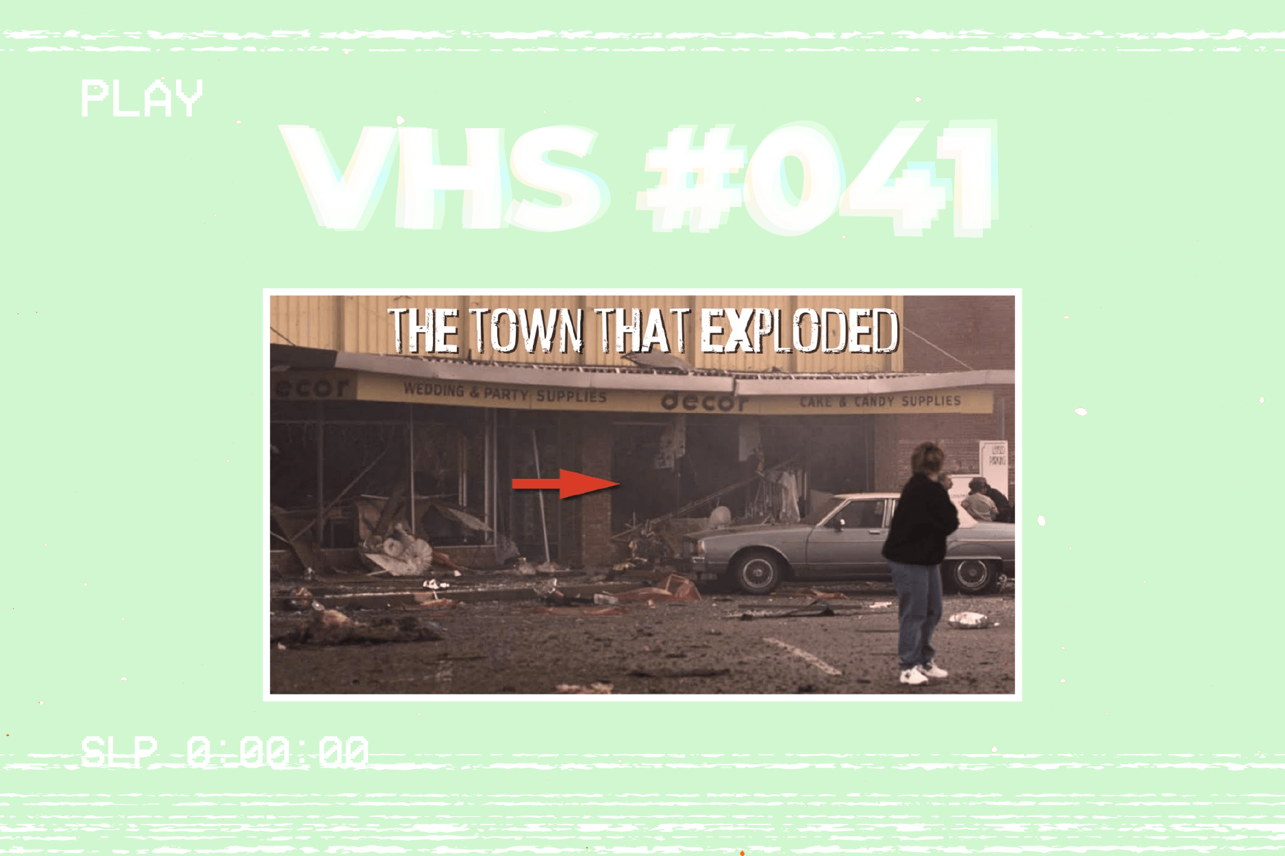 Featured image for “VHS | THE TOWN THAT EXPLODED”